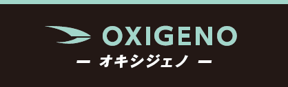 OXIGENO -オキシジェノ-